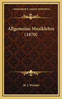 Allgemeine Musiklehre (1870)