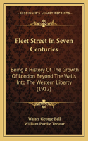 Fleet Street In Seven Centuries