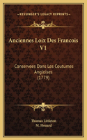 Anciennes Loix Des Francois V1
