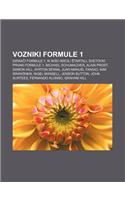 Vozniki Formule 1: Dirka I Formule 1, KI Niso Nikoli Tartali, Svetovni Prvaki Formule 1, Michael Schumacher, Alain Prost, Damon Hill