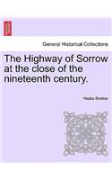 The Highway of Sorrow at the Close of the Nineteenth Century.