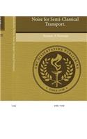 Computation of Semiconductor Device Noise for Semi-Classical Transport: (English)