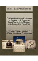 Chicago Mercantile Exchange V. Deaktor U.S. Supreme Court Transcript of Record with Supporting Pleadings