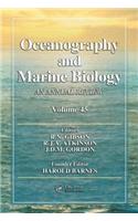 Oceanography and Marine Biology: An Annual Review, Volume 45