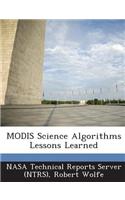 Modis Science Algorithms Lessons Learned: (English)