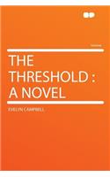 The Threshold