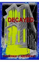 Decayed