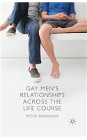 Gay Men's Relationships Across the Life Course