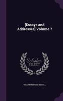 [Essays and Addresses] Volume 7: (English)
