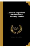 Study of English and American Poets; a Laboratory Method