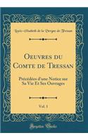 Oeuvres Du Comte de Tressan, Vol. 1