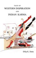 Tales of Western Inspiration and Indian Karma