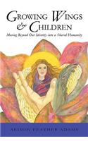 Growing Wings & Children