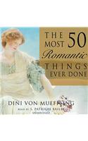 50 Most Romantic Things Ever Done
