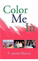 Color Me In: (English)