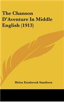 The Chanson D'Aventure In Middle English (1913)
