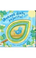 Buenos D-As, Pajarito!: (Die-Cut Animal Board)
