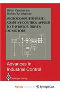 Microcomputer-Based Adaptive Control Applied to Thyristor-Driven DC-Motors