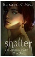 Shatter
