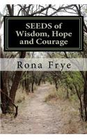 SEEDS of Wisdom, Hope and Courage