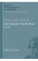 Philoponus: On Aristotle on the Soul 1.1-2