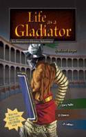 Life as a Gladiator: (You Choose: Warriors)