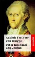 Ueber Eigennutz und Undank