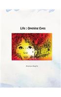 Life - Opening Eyes