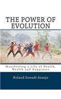 Power of Evolution