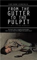 From the Gutter to the Pulpit