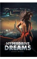 HyperDrive Dreams: (English)