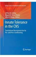 Innate Tolerance in the CNS
