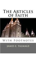 The Articles of Faith: With Footnotes