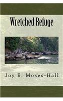 Wretched Refuge