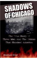 Shadows of Chicago