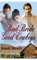 Bad Bride Good Cowboys