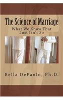 The Science of Marriage