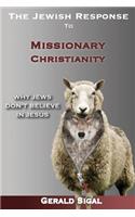 The Jewish Response to Missionary Christianity