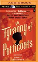 Tyranny of Petticoats