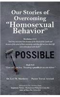 Our Stories of Overcoming "Homosexual Behavior"