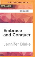 Embrace and Conquer