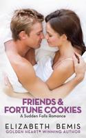Friends & Fortune Cookies: (English)