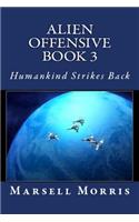 Alien Offensive Book 3