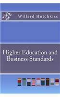 Higher Education and Business Standards