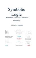 Symbolic Logic and Other Forms of Deductive Reasoning