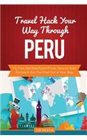 Travel Hack Your Way Through Peru