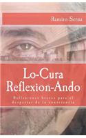 Lo-Cura Reflexion-Ando
