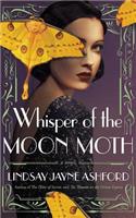 Whisper of the Moon Moth