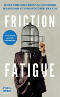 Friction Fatigue