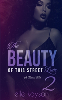 Beauty of This Street Love 2